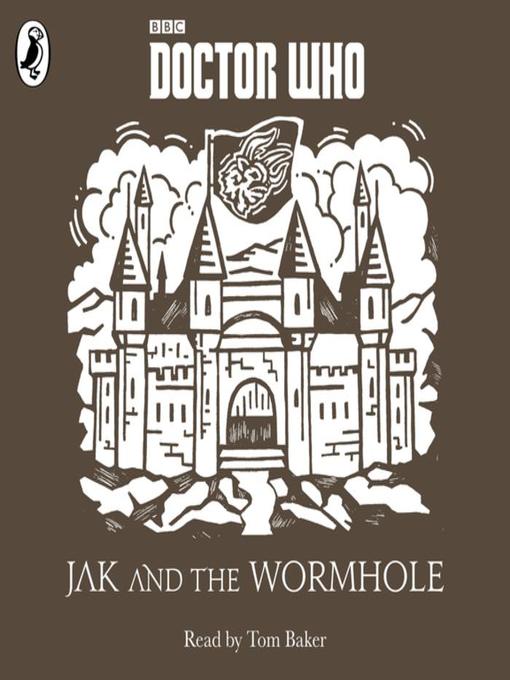 Title details for Jak and the Wormhole by Tom Baker - Available